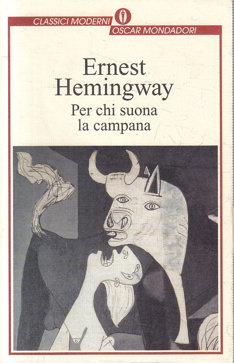 LN- PER CHI SUONA LA CAMPANA - ERNEST HEMINGWAY - MONDADORI- OSCAR CLASSICI- XFS