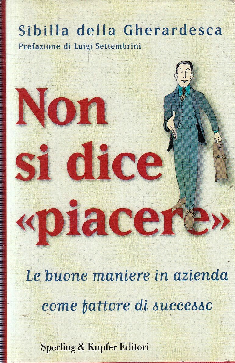LZ- NON SI DICE PIACERE- SIBILLA DELLA GHERARDESCA- SPERLING--- 2000- CS- YFS149