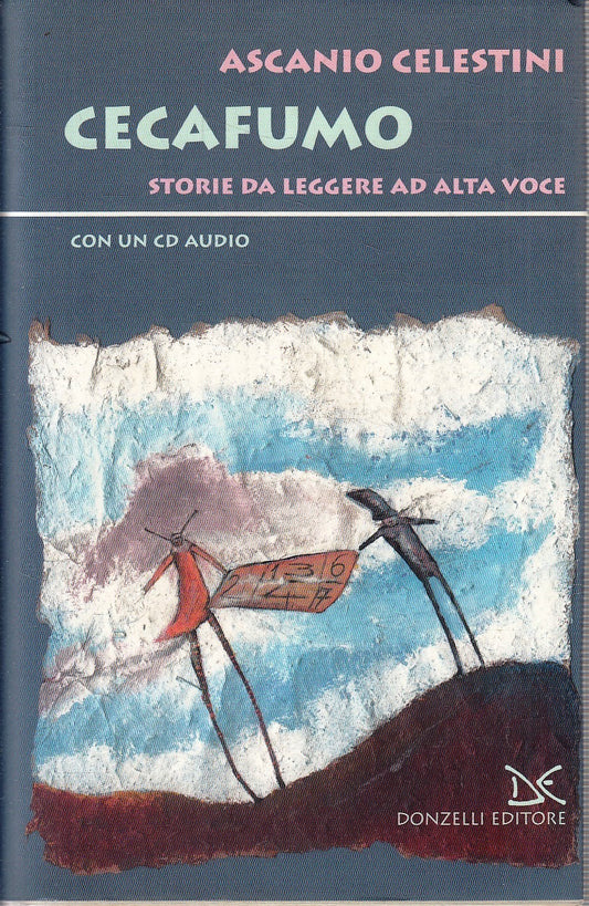 LN- CECAFUMO con CD AUDIO - ASCANIO CELESTINI - DONZELLI --- 2002 - CS- YFS150