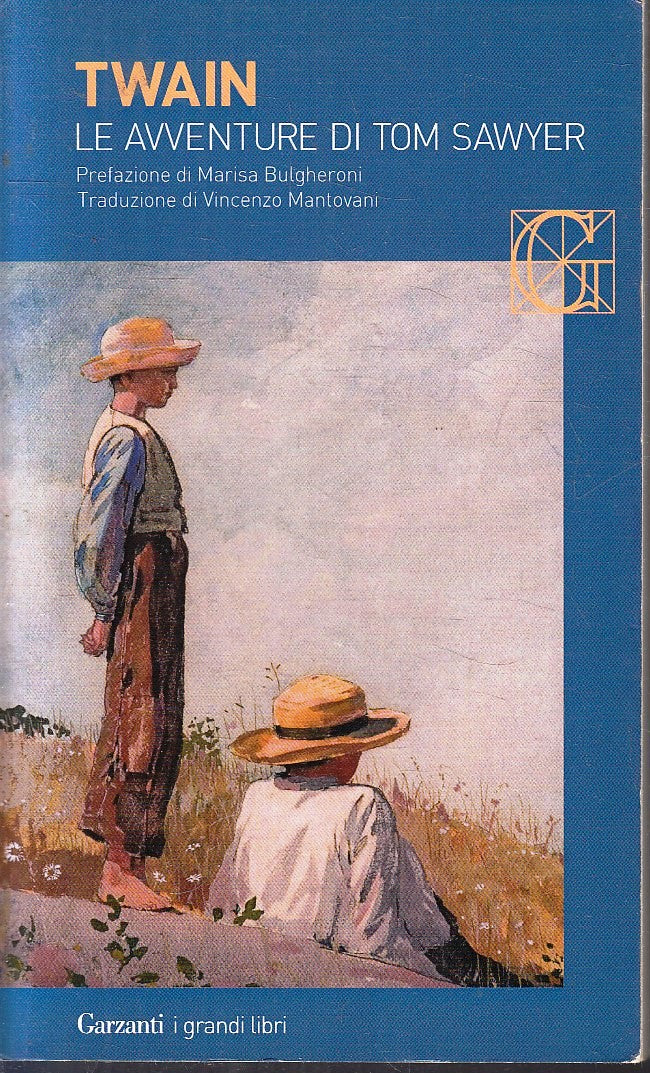 LN- LE AVVENTURE DI TOM SAWYER - MARK TWAIN - GARZANTI- I GRANDI LIBRI--- B- XFS