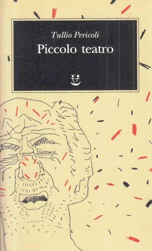 LN- PICCOLO TEATRO - TULLIO PERICOLI - ADELPHI - MINIMA-- 2016- B- YFS149