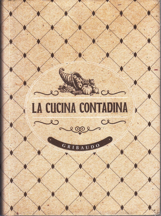 LK- LA CUCINA CONTADINA -- GRIBAUDO ---- CS- ZFS171