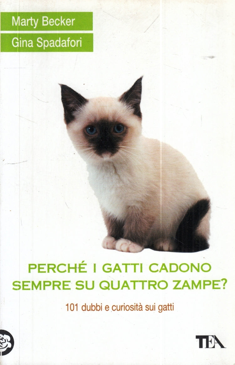 LZ- PERCHE' I GATTI CADONO SEMPRE SU QUATTRO ZAMPE? - BECKER - TEA- 2008- YFS260