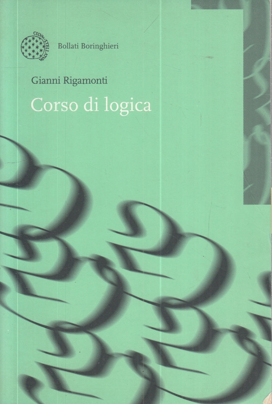 LZ- CORSO DI LOGICA - GIANNI RIGAMONTI - BOLLATI BORINGHIERI --- 2005- B- YFS30