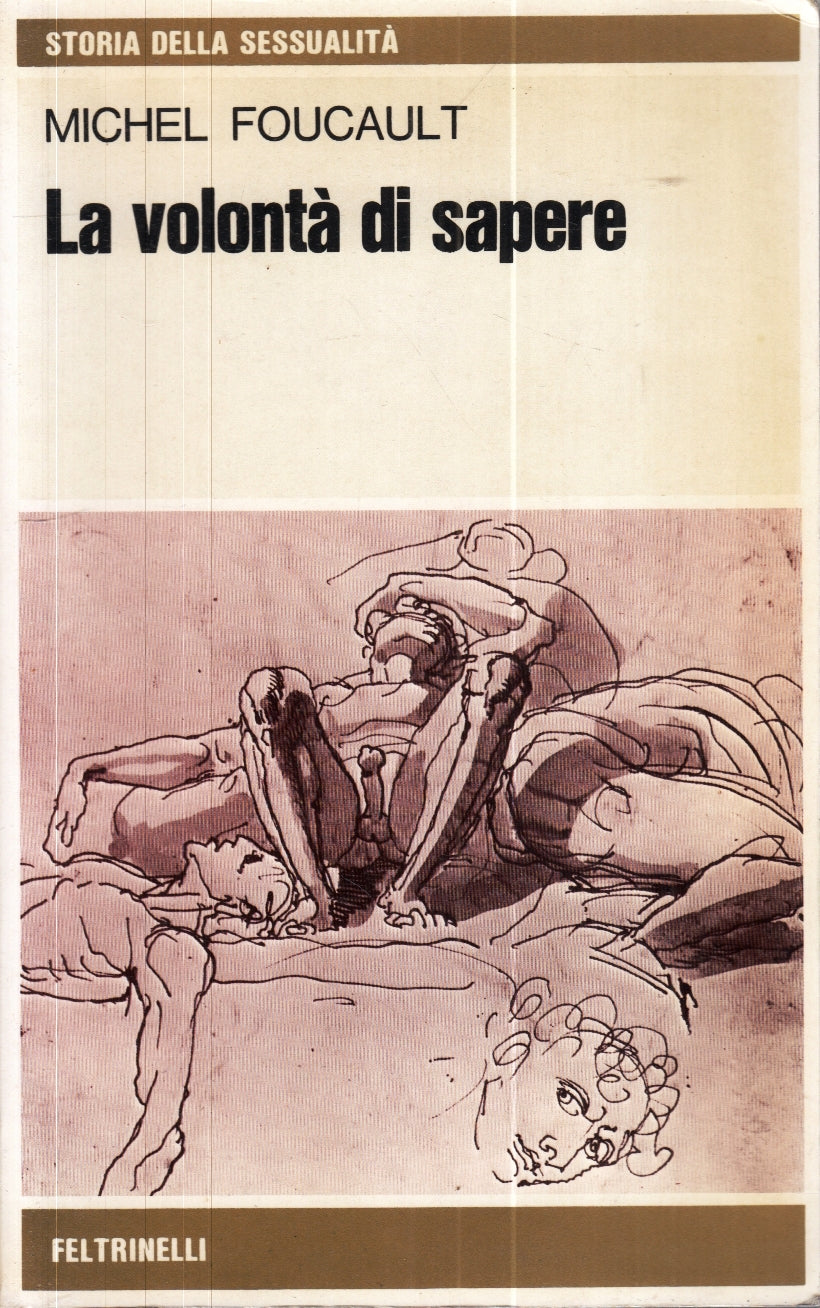LZ- LA VOLONTA' DI SAPERE - MICHEL FOUCAULT - FELTRINELLI ---- B- YFS24