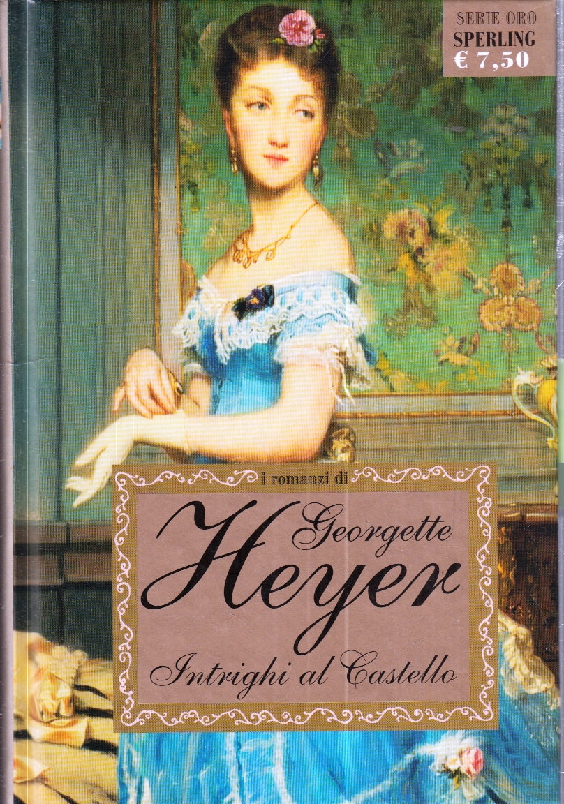 LN- INTRIGHI AL CASTELLO - GEORGETTE HEYER - SPERLING --- 2006 - C - YFS24