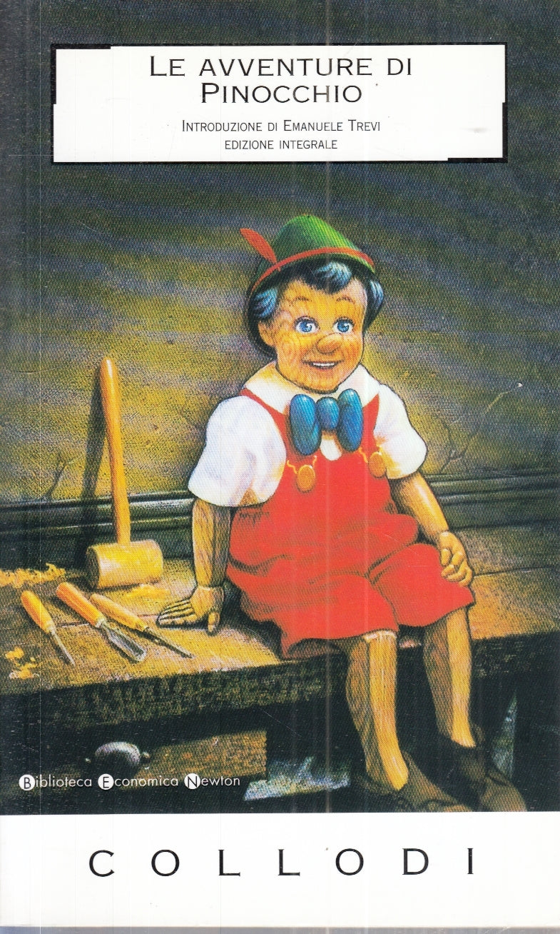 LB- LE AVVENTURE DI PINOCCHIO- COLLODI- BIBLIOTECA ECONOMICA NEWTON- 2002- B-XFS