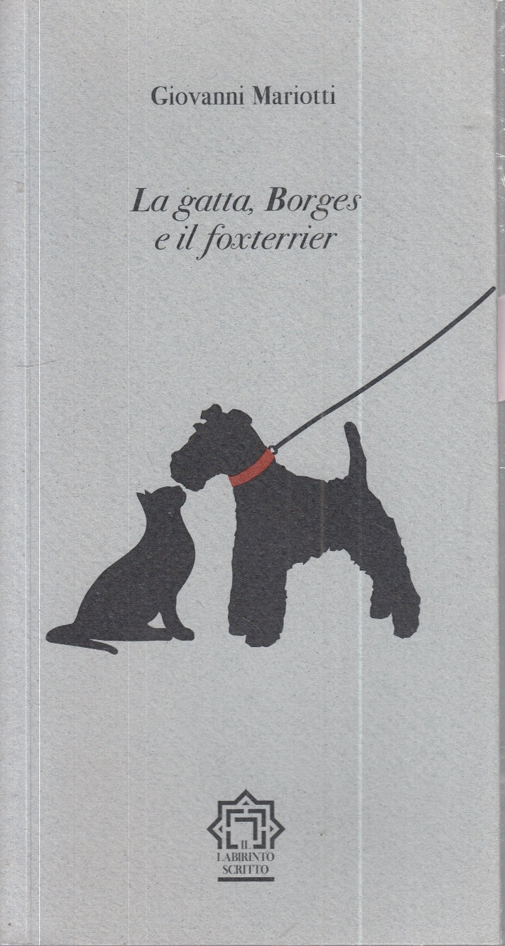 LZ- LA GATTA BORGES E IL FOXTERRIER - GIOVANNI MARIOTTI - FMR - 2020 - B- ZFS154