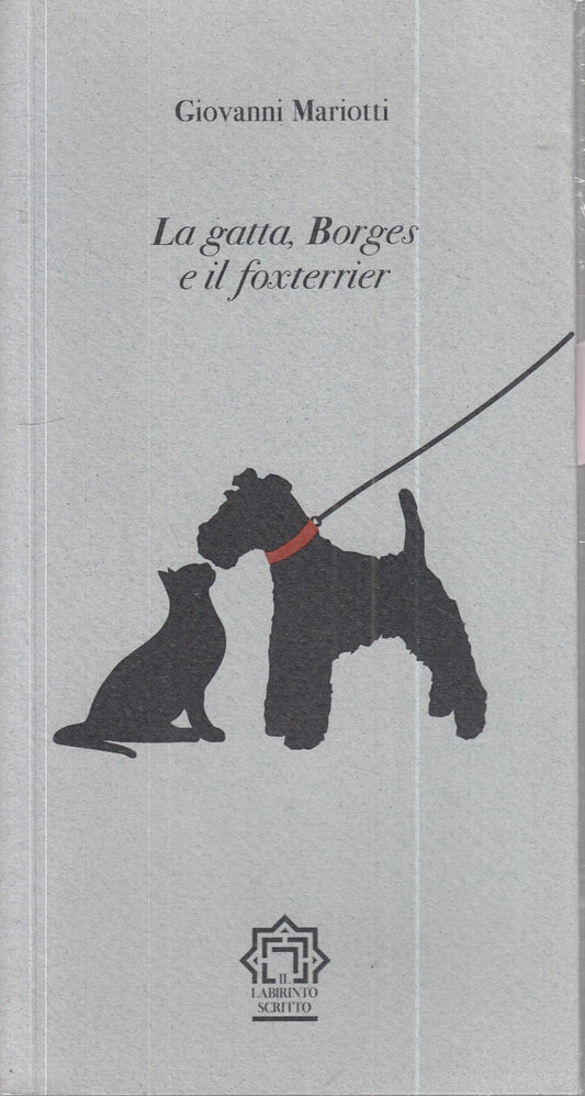 LZ- LA GATTA BORGES E IL FOXTERRIER - GIOVANNI MARIOTTI - FMR - 2020 - B- ZFS154