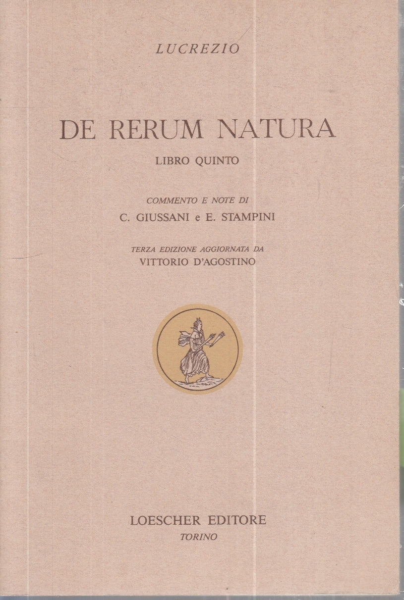 LN- DE RERUM NATURA LIBRO QUINTO - LUCREZIO - LOESCHER --- 1988 - B- ZFS154