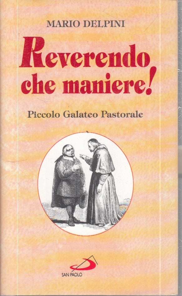 LZ- REVERENDO CHE MANIERE PICCOLO GALATEO- MARIO DELPINI - SAN PAOLO- CS- YFS267