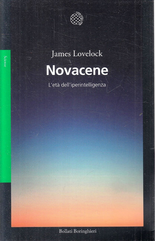 LZ- NOVACENE - JAMES LOVELOCK - BOLLATI BORINGHIERI --- 2020- B- YFS278