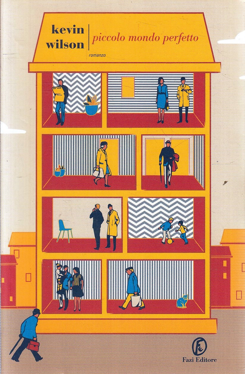 LN- PICCOLO MONDO PERFETTO - KEVIN WILSON - FAZI -- 1a ED. - 2018 - B - YFS193