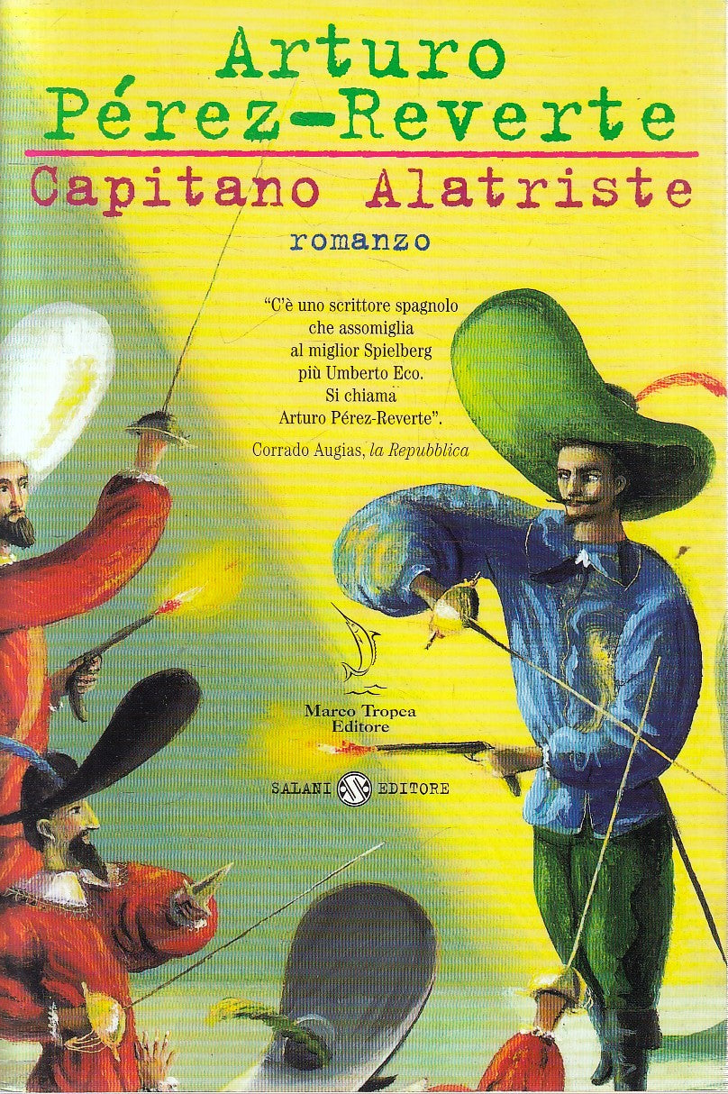 LN- CAPITANO ALTRISTE- ARTURO PEREZ REVERTE- SALANI--- 2001- B- YFSXXX