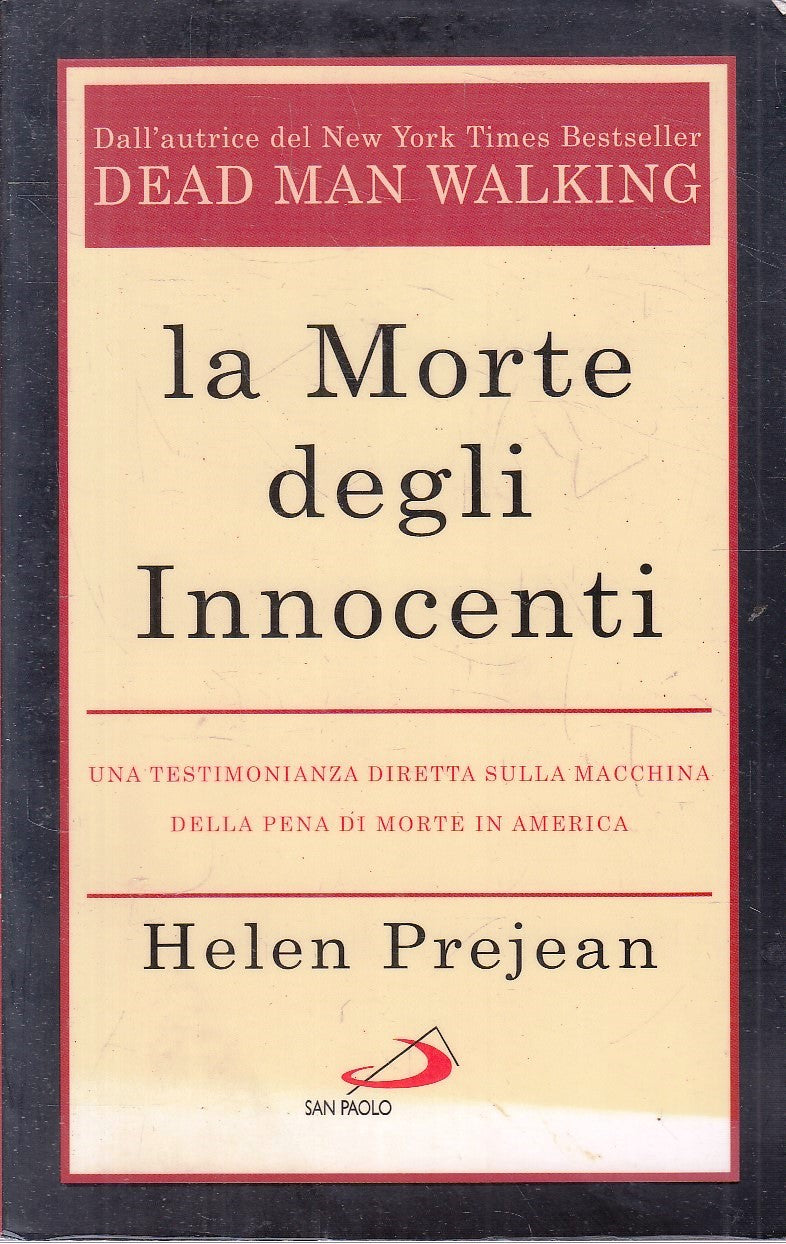 LN- LA MORTE DEGLI INNOCENTI - HELEN PREJEAN - SAN PAOLO --- 2008 - B - YFS209