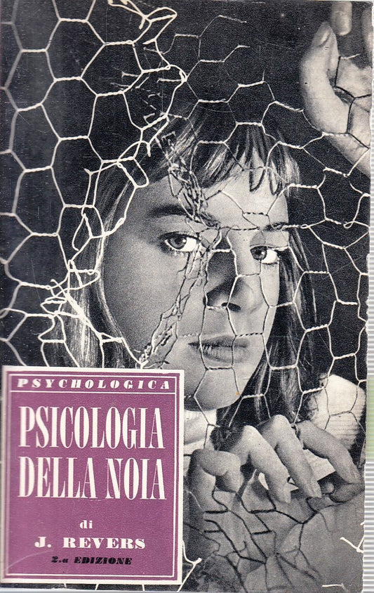 LZ- PSICOLOGIA DELLA NOIA - J. REVERS - EDIZIONI PAOLINE ---- B- YFS193