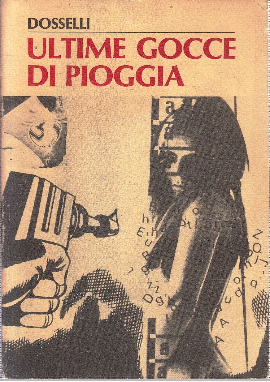 LZ- ULTIME GOCCE DI PIOGGIA - GIANMARCO DOSSELLI - B - YFS176