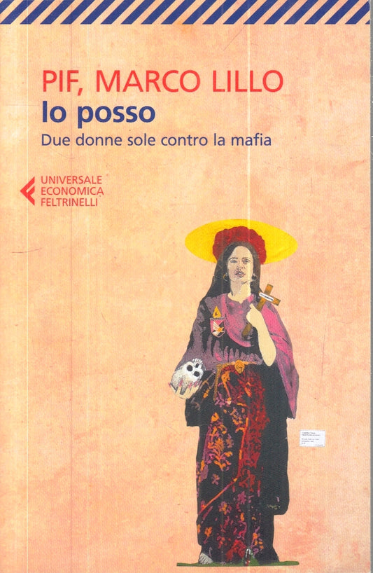 LN- IO POSSO - PIF MARCO LILLO - FELTRINELLI - UNIVERSALE ECONOMICA --- B - XFS
