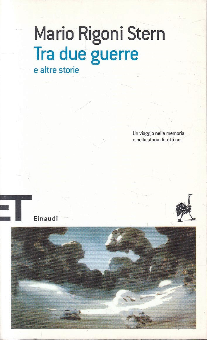 LN- TRA DUE GUERRE - MARIO RIGONI STERN - EINAUDI - ET SCRITTORI--- B - XFS