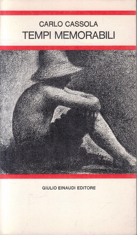 LN- TEMPI MEMORABILI - CARLO CASSOLA - EINAUDI - LETTURE - 1a ED. - 1970- B- XFS
