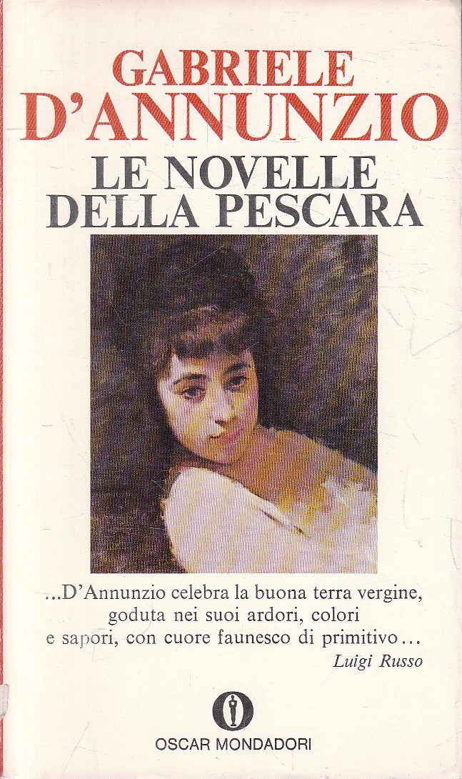 LN- LE NOVELLE DI PESCARA - D'ANNUNZIO - MONDADORI - OSCAR- 1a ED.- 1969- B- XFS