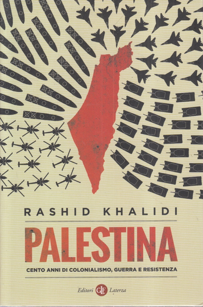 LS- PALESTINA GUERRA E RESISTENZA - RASHID KHALIDI - LATERZA--- 2025- B- XFS