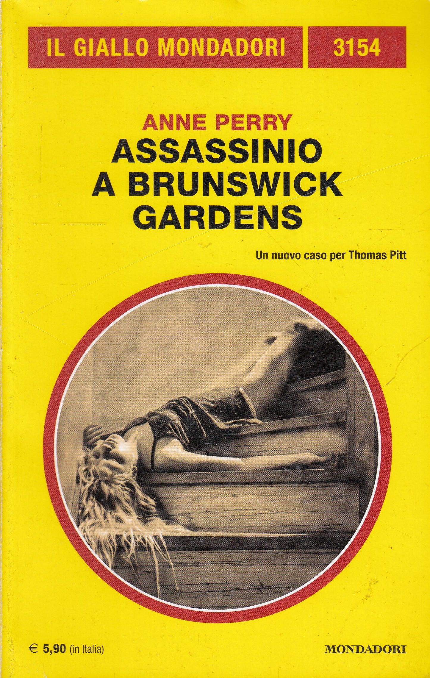LG- GIALLI MONDADORI N.3154 ASSASSINIO A BRUNSWICK GARDENS - ANNE PERRY - B- XFS