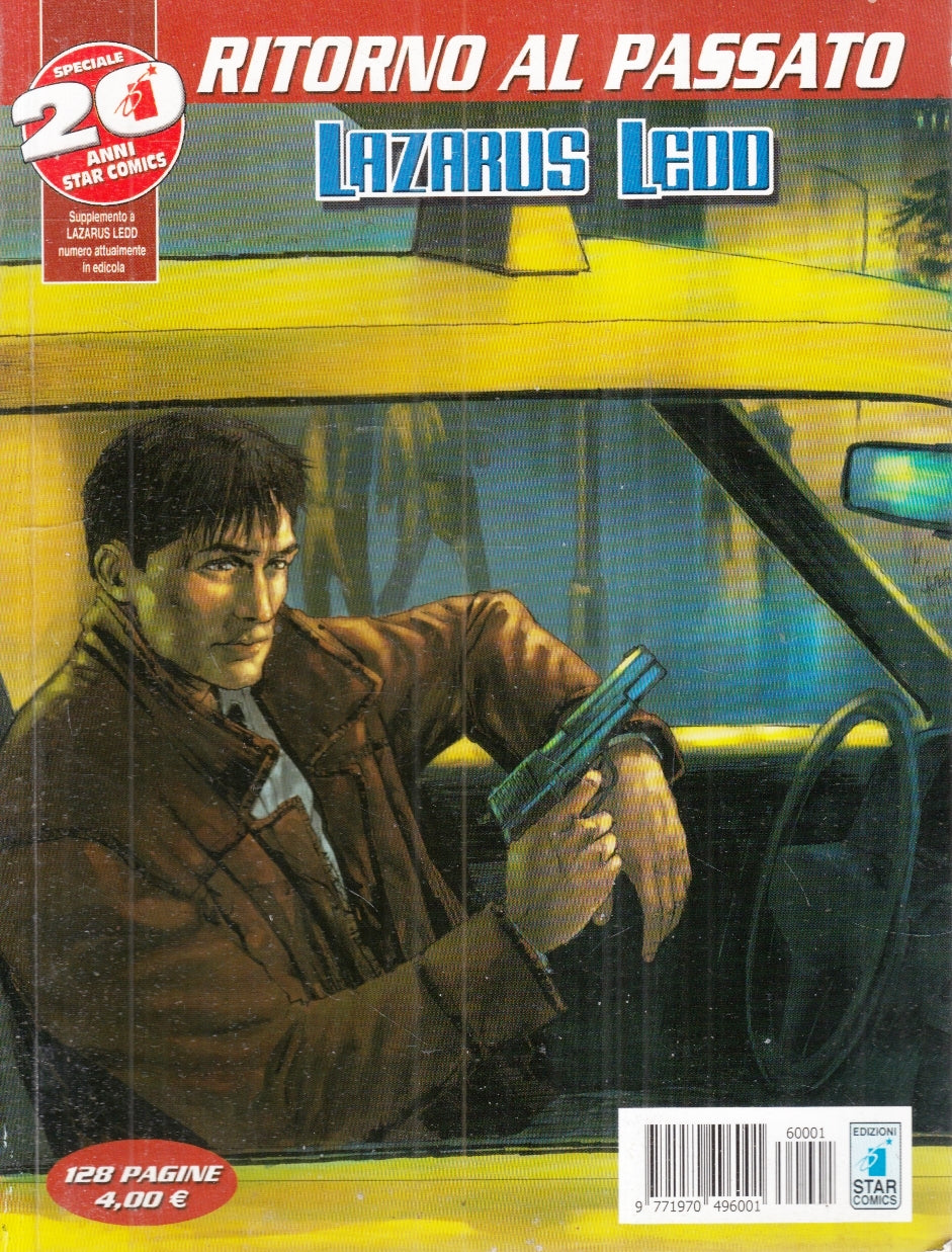 FB- LAZARUS LEDD JONATHAN STEELE RITORNO AL PASSATO-- STAR COMICS-- 2006- B- Z25