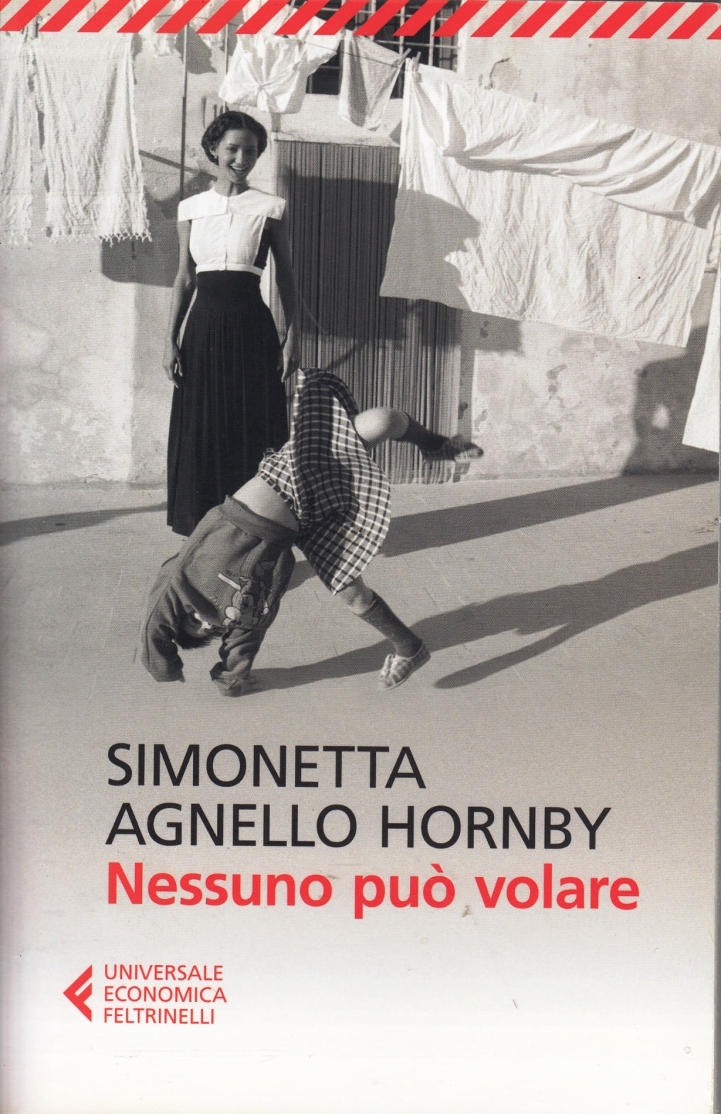 Nessuno puo' volare - Simonetta Agnello Hornby - Feltrinelli UE - XFS