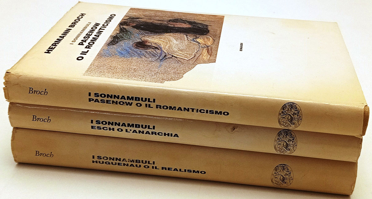 I sonnambuli 3 volumi Pasenov Esch Huguenau - Hermann Broch - Einaudi - XFS