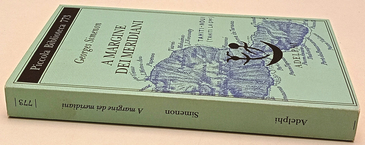 A margine dei meridiani- Georges Simenon- Piccola Biblioteca Adelphi- 1a ed.- XFS
