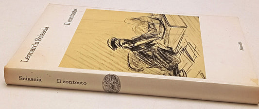 Il contesto - Loenardo Sciascia - Einaudi I coralli - 1a ed. - XFS