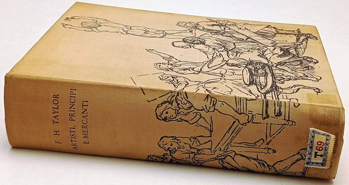 Artisti principi e mercanti - F. H. Taylor - Einaudi Saggi - 1a ed. - XFS