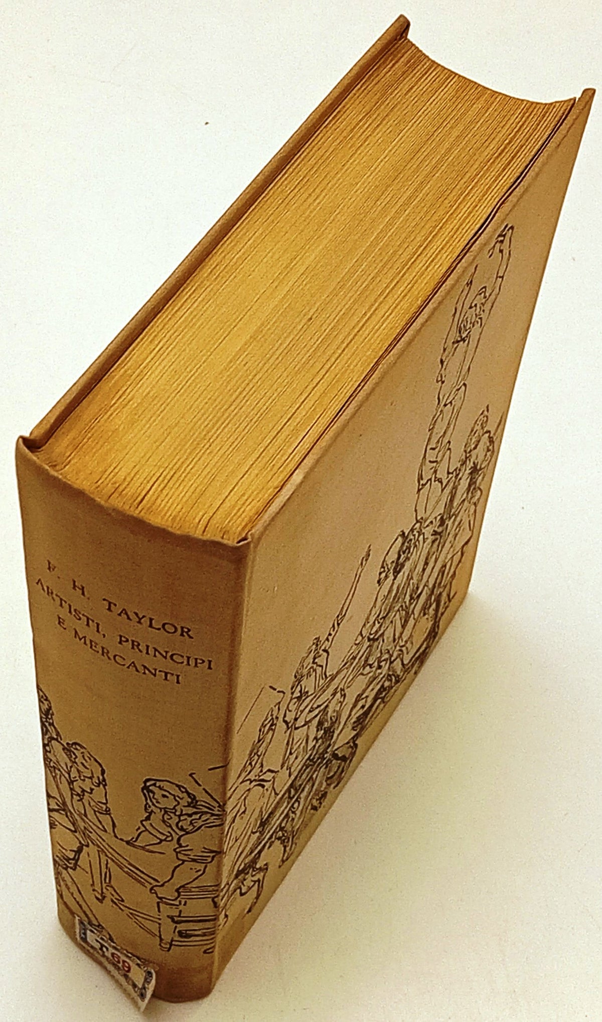 Artisti principi e mercanti - F. H. Taylor - Einaudi Saggi - 1a ed. - XFS