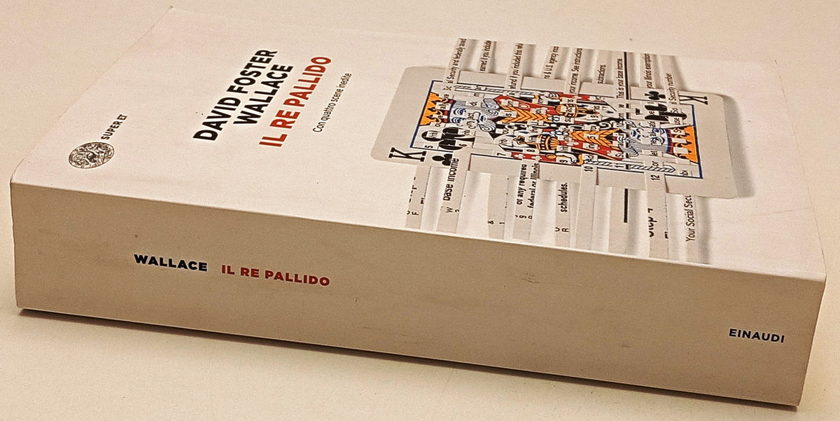 Il re pallido - David Foster Wallace - Einaudi Super ET - XFS