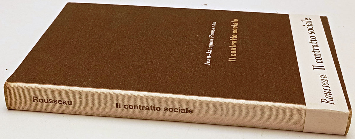 Il contratto sociale - Jean Jacques Rousseau - Universale Einaudi - 1a ed. - XFS