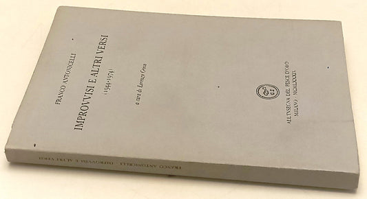 LN- FRANCO ANTONICELLI- FRANCO ANTONICELLI- PESCE D'ORO SCHEIWILLER- 1984- B-XFS