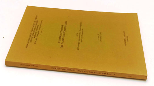 LT- L'INTERPRETAZIONE DEL CANTO GREGORIANO OGGI- PRO MUSICA STUDIUM- 1984-YFS667