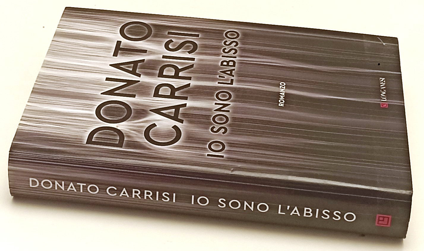 IO SONO L'ABISSO - DONATO CARRISI - LONGANESI- GAJA SCIENZA-- 2020- CS- ZFS5