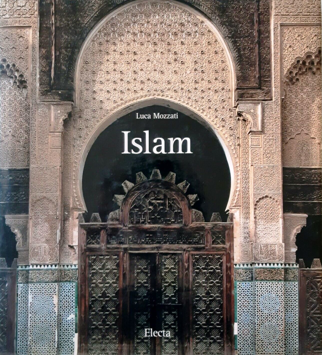 LT- ISLAM VOLUME CARTONATO - LUCA MOZZATI - ELECTA --- 2002 - CS - YFS74