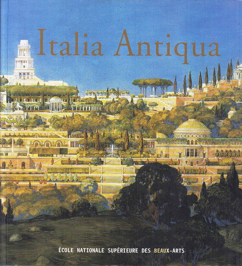 LT- ITALIA ANTIQUA ENVOIS ARCHITETTI FRANCESI AREA MEDITERRANEA- 2002- B- YFS935