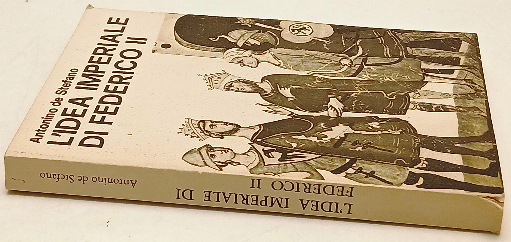 L'idea imperiale di Federico II- Antonino De Stefano- All'insegna Veltro- ZFS78