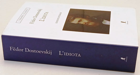 L'idiota - Fedor Dostoevskij - Liberamente Grandi Classici - integrale - ZFS253