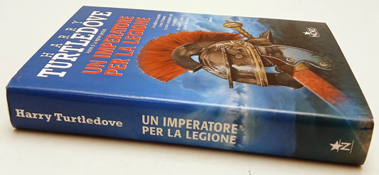 Un imperatore per la legione - Harry Turtledove - Nord Narrativa - ZFS258