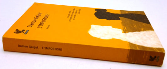 L'impostore - Damon Galgut - Guanda Narratori della Fenice - 1a ed. - XFS