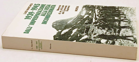1939/1945 impreparazione alla resa incondizionata - Marchesi - Mursia - ZFS222