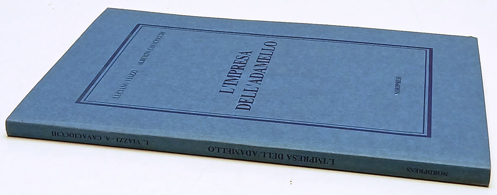 L'impresa dell'Adamello - Viazzi Cavaciocchi - Nordpress - 1a ed. - ZFS243