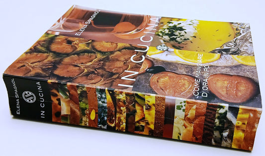 In cucina Come mangiare - Elena Spagnol - Salani - 1a ed. 2002 - illustrato