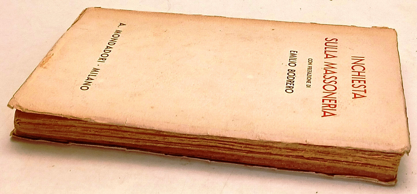 Inchiesta sulla Massoneria - Emilio Bodrero - Mondadori - 1a ed. - ZFS253