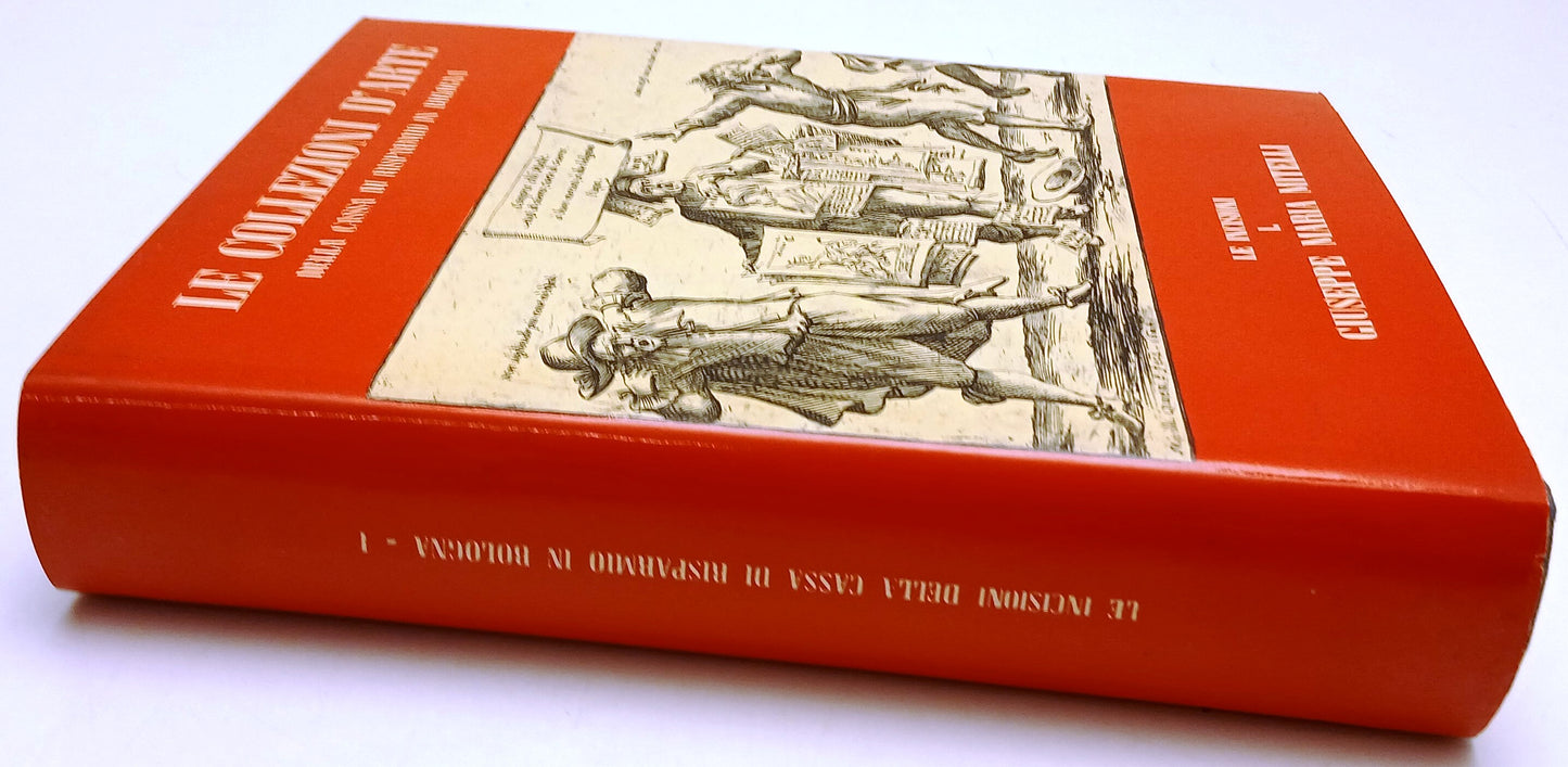 Le incisioni I. Giuseppe Maria Martelli- Collezioni d'Arte CARI Bologna - YFS99